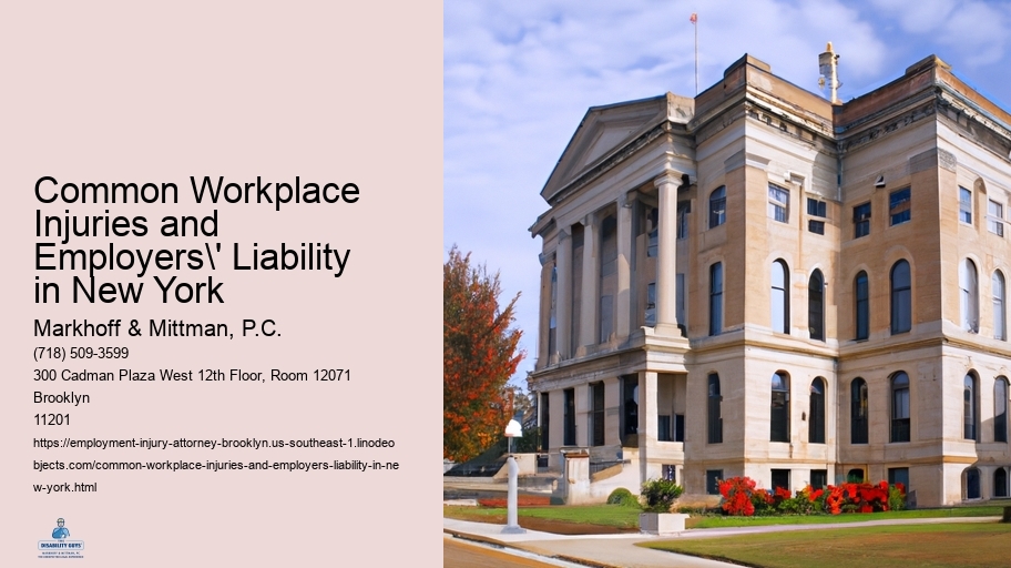 Common Workplace Injuries and Employers' Liability in New York
